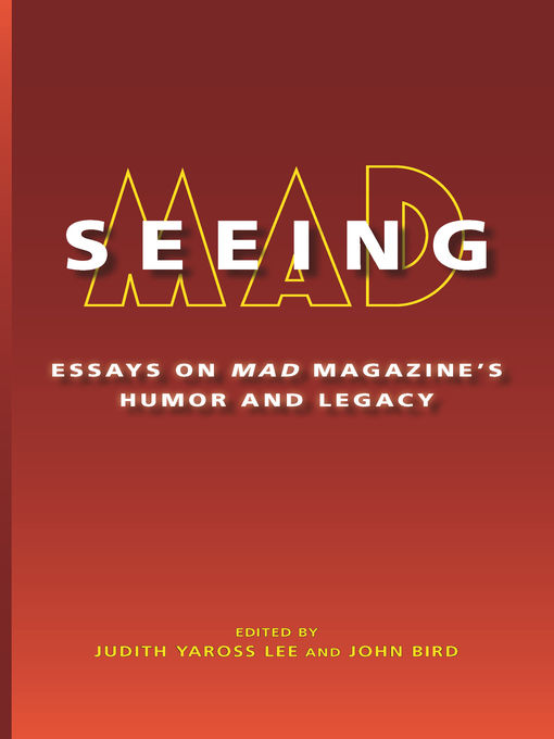 Title details for Seeing MAD by Judith Yaross Lee - Available